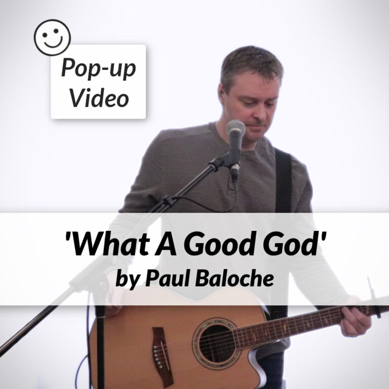 What A Good God by Paul Baloche (cover song video)